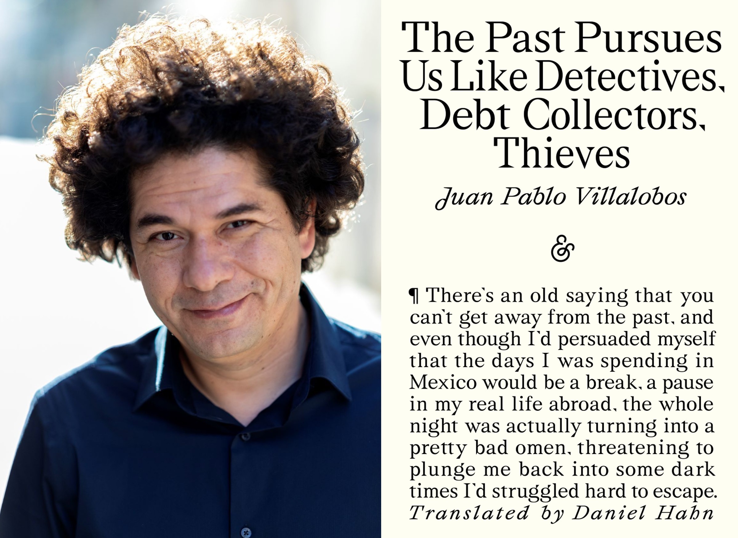 The Past Pursues Us: Juan Pablo Villalobos
